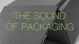 The Sound of Packaging - ASMR