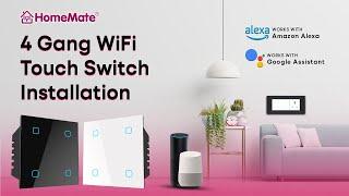 HomeMate 4 Gang Smart Touch Switch Installation