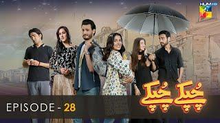 Chupke Chupke - Episode 28 - Osman Khalid Butt - Ayeza Khan - Arsalan Naseer - HUM TV