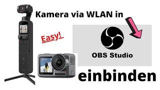 Kamera via WLAN in OBS einbinden I RTMP - Stream I DJI Pocket 2