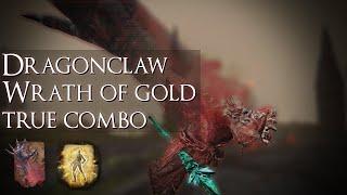 Dragonclaw into Wrath of gold true combo