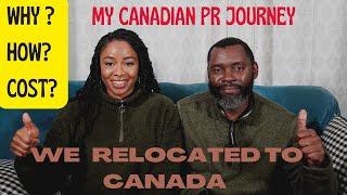 STORYTIME:Our PR Story&Why we decided to leave Nigeria to Start-over in Canada.