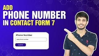 How To Add Phone Number Field In Contact Form 7 | WordPress Tutorial