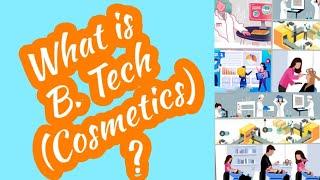 What is B.Tech Cosmetics?|Bachelor of Cosmetic Technology|COSMETIC ACADEMY|