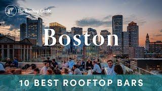 10 Best Rooftop Bars in Boston – 2024