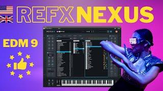 reFX Nexus EDM 9 Sound Expansion - Best Nexus Expansion of 2023 / 2024!