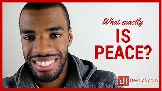 What is peace?