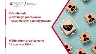 Zatrudnienie pierwszego pracownika - najważniejsze aspekty prawne