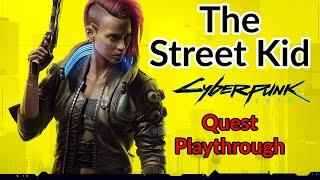 Cyberpunk 2077: The Street Kid | Main Quest Playthrough