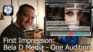 First Impression Bela D Media One Audition Soprano and Tenor | Short review and playthrough