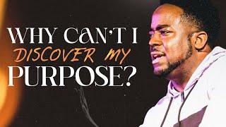 Why Can't I Discover My Purpose? | Jerry Flowers