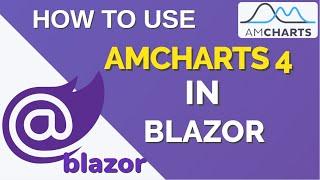 How to use Amcharts 4 in Blazor