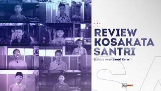 Review Kosakata Bahasa Arab Sehari-hari Santri Kelas 1 | Pondok Pesantren Daarul Ukhuwwah