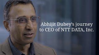 Abhijit Dubey's journey to CEO of NTT DATA, Inc.