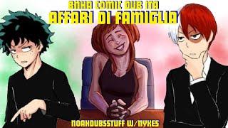 My Hero Academia Comic Dub Ita - Affari di Famiglia - NoahDubsStuff w/ Nyxes