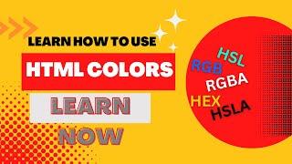 Learn how to use RGB, RGBA, HSLA, and HEX colors in HTML and CSS | Sheharyar Iftkhar