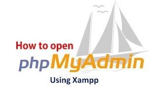 Open localhost/phpMyAdmin control panel using Xampp