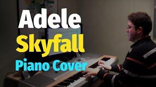 Skyfall - Adele (James Bond 007 Theme Song) - Piano Arrangement and Piano Cover