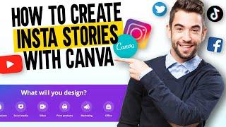 How to CREATE INSTAGRAM STORIES with ANIMATIONS in Canva