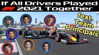 If ALL Drivers Played F1 2021 Together
