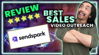  SendSpark Review | Best Sales Video Outreach Tool | VidYard, Loom, HippoVideo Alternative