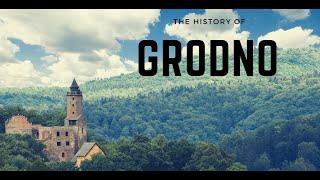 A History of Grodno - Final Bastion of the Commonwealth