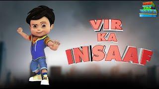 Hindi Cartoons for kids | Vir The Robot Boy | Kahani | Vir ka Insaaf | Wow Kidz Movies