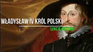 Władysław IV król Polski