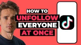How To Unfollow Everyone on Tiktok at Once | Tutorial