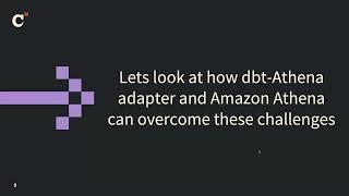 Coalesce 2024: Amazon Athena and dbt: Unlocking serverless data transformations