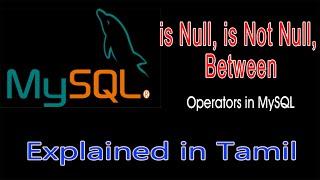 Learn MySQL IS NULL, IS NOT NULL, and BETWEEN in Tamil | MySQL Workbench Tutorial for Beginners| SQL