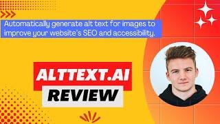 AltText.ai Review, Demo + Tutorial I Generate alt text for images to improve your website’s SEO