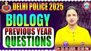 Delhi Police Vacancy 2025 | Delhi Police Biology PYQs | Delhi Police GS | Delhi Police Classes