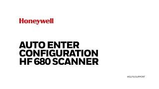 Auto Enter Configuration HF680 Scanner