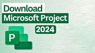 How to Download & Install Microsoft Project 2024 for Free | Latest Microsoft Project 2024