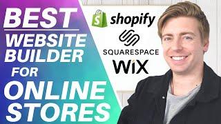 BEST Website Builder for Online Store | Shopify, Squarespace or Wix [Beginners Guide]