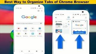 How to Create Group of Tabs in Google Chrome Android