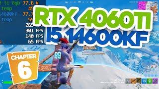 RTX 4060 ti 8gb i5 14600kf fortnite fps test ranked battle royal chapter 6