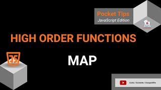 Pocket Tips - JavaScript Edition - High Order Functions - Map