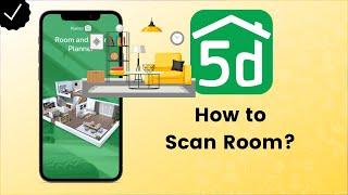 How to Scan your Room with Planner 5D? - Planner 5D Tips