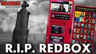 Redbox Is Dead (And So Are Video Rentals) - The News with Dan