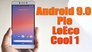 Install Android 9.0 pie on LeEco Cool 1 (Pixel Experience ROM) - How to Guide!