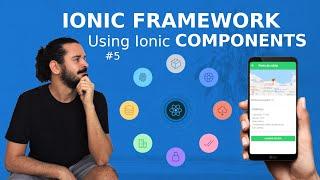 Ionic Tutorial #5 - Using the Ionic components to build pages