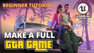 How to Create GTA in Unreal Engine 5 - Full Course