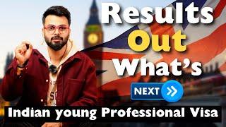 Indian Young Professionals Scheme Visa | What are the next steps ?