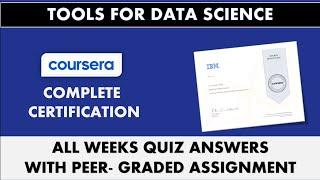 Tools For Data Science - IBM Coursera | All Weeks Quiz Answers | With Peer-Graded Assignment
