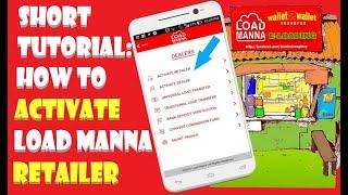 Quick Tutorial: How to Activate a Load Manna Retailer Using Load Manna App