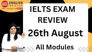 IELTS Exam Review 26th August 2023