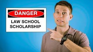 DANGERS of a Law School Scholarship (What Schools Don't Tell You)