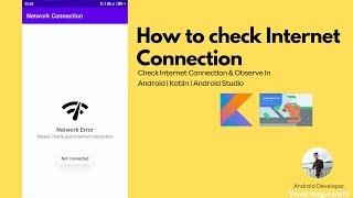 How to check Internet Connection &  Observe  In Android |Kotlin|Android Studio|Vivek Nagwanshi